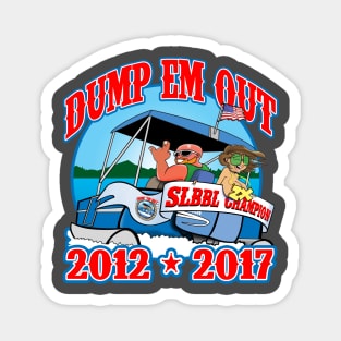 Two Time SLBBL Champion Dump EM OUT Magnet