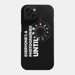 A photographer when Phone Case