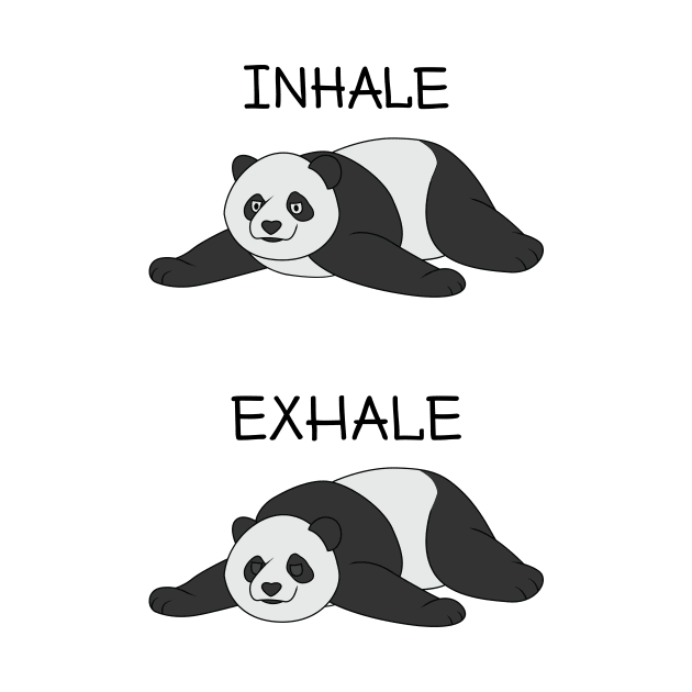 Inhale Exhale Panda by RockyDesigns