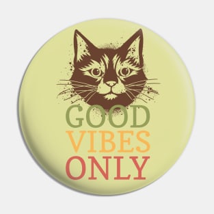 FALL CAT GOOD VIBES ONLY Pin