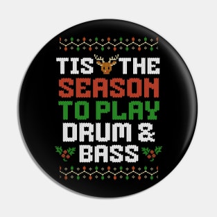 DRUM AND BASS  - Tis The Season Christmas (white) Pin