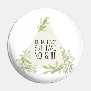 Do No Harm Triangle Rustic Wreath Pin