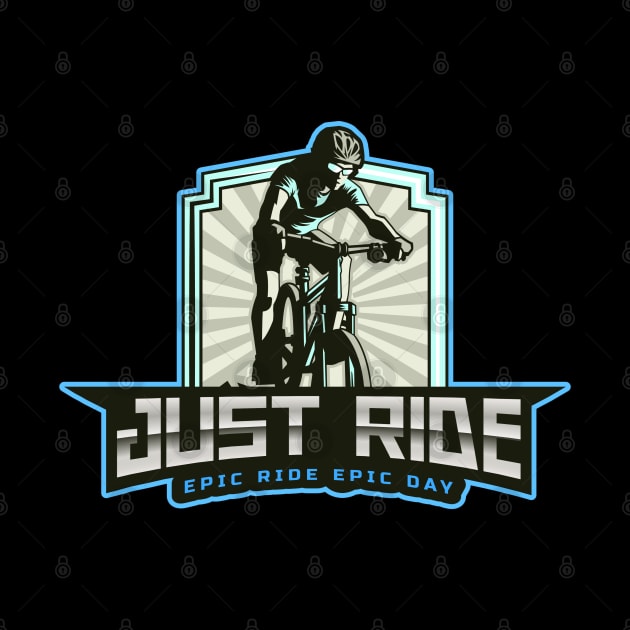 Just ride epic ride epic day day for bike lovers by Cooking and Cycling