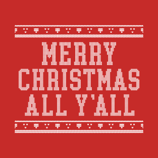 Merry Christmas All y'all T-Shirt