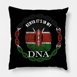 Kenya Its In My DNA - Gift for Kenyan From Kenya Pillow