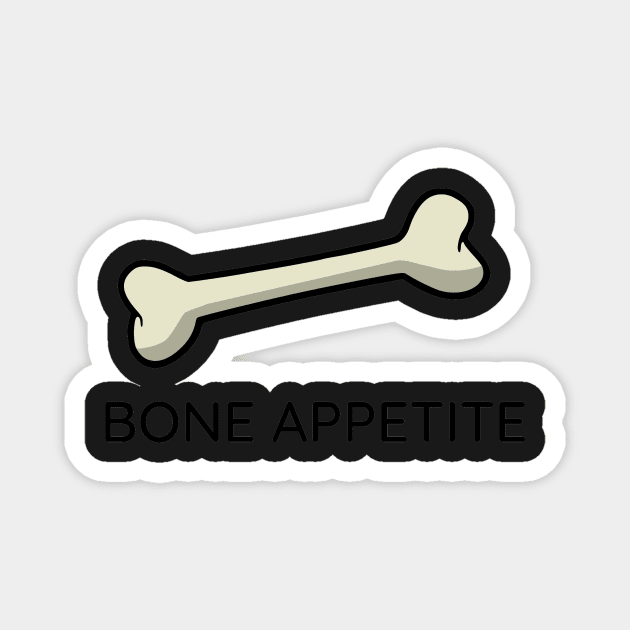 BONE APPETITE Magnet by mcmetz