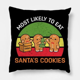 Most Likely To Eat Santa's Cookies Christmas Family Matching Pillow