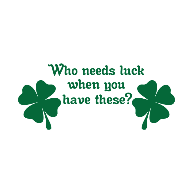 Luck Clover St Patricks Day by ThyShirtProject - Affiliate