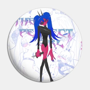 The perfect girl (transparent) Pin