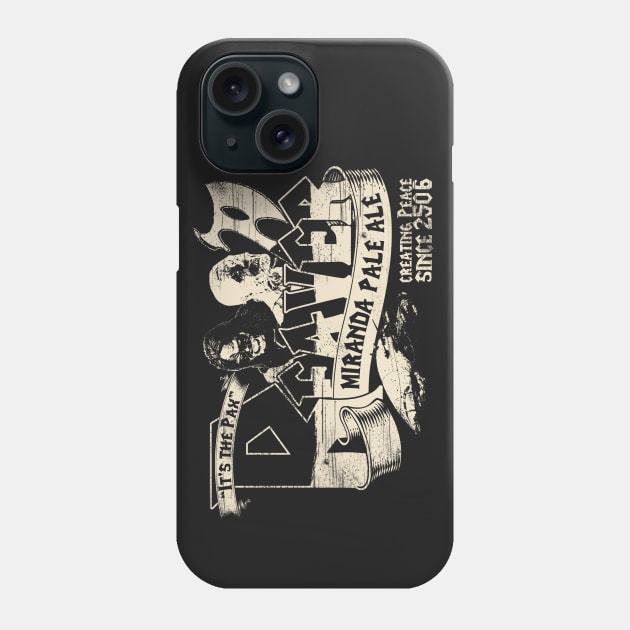 Reaver - Miranda Pale Ale Phone Case by Sanxion