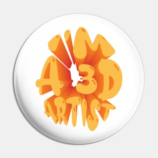 I'M A 3D ARTIST Pin