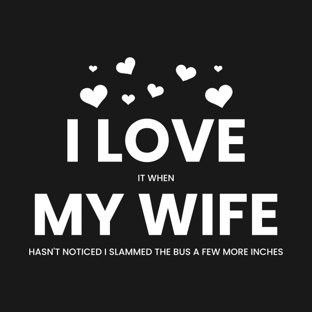 I Love My Wife by Noor_Aldeen