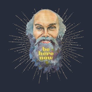 Ram Dass Be Here Now T-Shirt