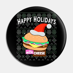 Happy Holidays With Cheese Pin