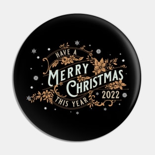 Have A Merry Christmas Pin