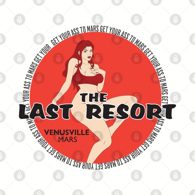 The Last Resort by fatbastardshirts