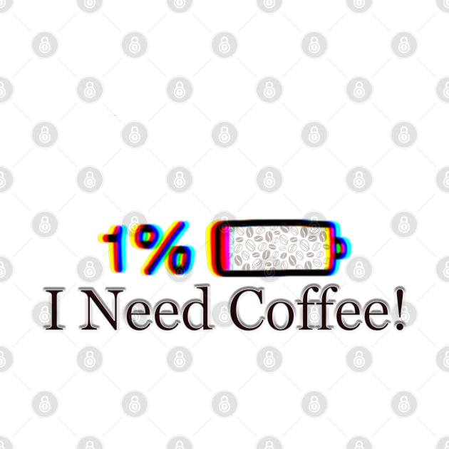 Funny Coffee TShirt- Low battery! I Need Coffee! by Hani-Clothing