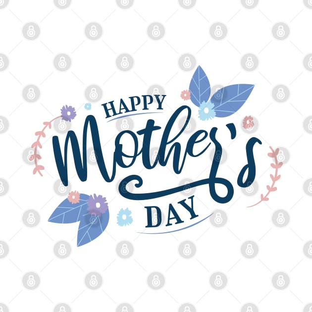 Happy mothers day lettering design by MARCHY