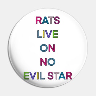 RATS LIVE ON NO EVIL STAR PALINDROME Pin