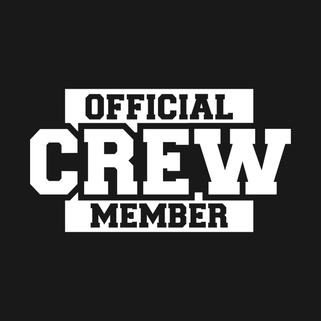 Official Crew Member by Designzz