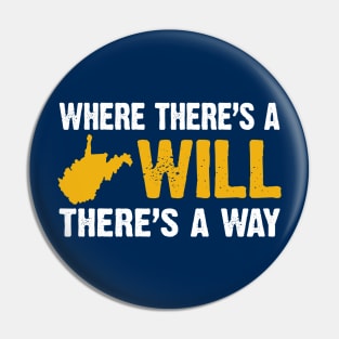 West Virginia Where There's a Will There's a Way Pin