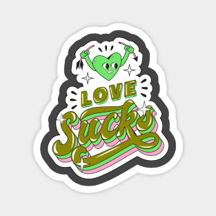 Love Sucks Magnet