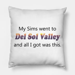 Del Sol Valley Pillow