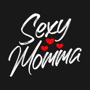 Sexy Momma Cute Top for Girlfriend Wife Women T-Shirt