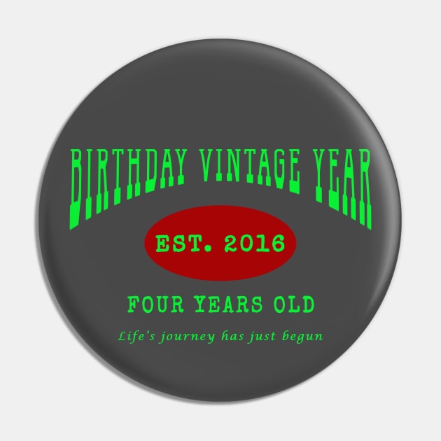 Birthday Vintage Year - Four Years Old Pin by The Black Panther