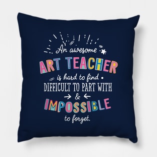 An awesome Art Teacher Gift Idea - Impossible to Forget Quote Pillow