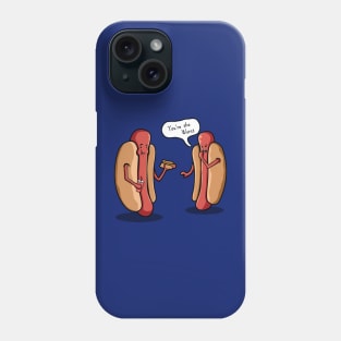You're The Wurst Phone Case
