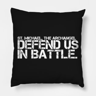 St. Michael, The Archangel Defend Us in Battle Pillow