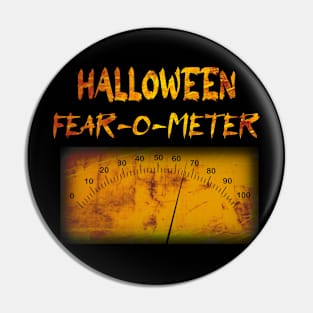 Funny Halloween fear-o-meter - analogue gauge Pin