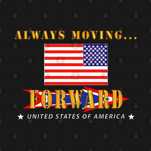 USA - Always Moving Forward w Obverse Flag by twix123844