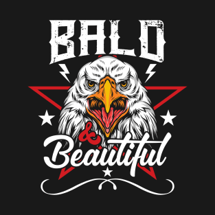 Bald & Beautiful Eagle Design T-Shirt