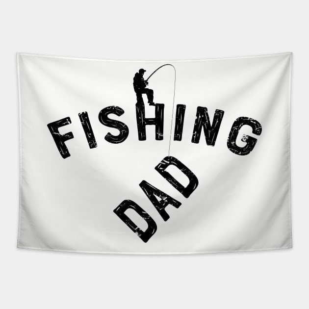 Fishing Dad Fisherman Father - T-Shirts and Gifts for Fathers Day or 4th of July, Birthday Gift Tapestry by Shirtbubble