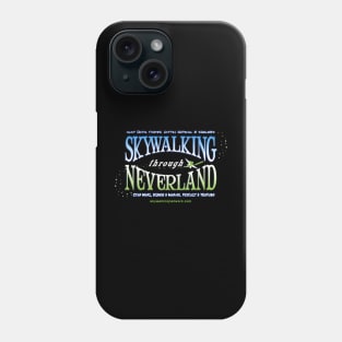 Skywalking Through Neverland 2022 Phone Case