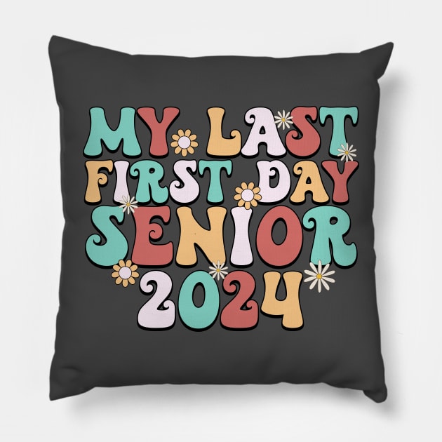 My Last First Day Senior 2024 Back To School Class of 2024 Pillow by Sky at night
