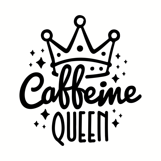 Caffeine Queen Love and Coffee by Mistique Accents