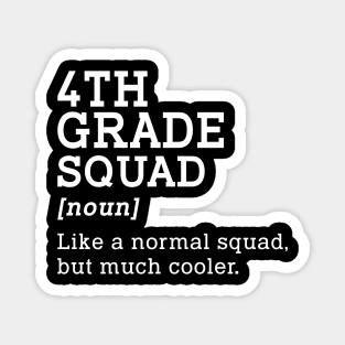 4th Grade Squad Back to School Gift Teacher Fourth Grade Team Magnet