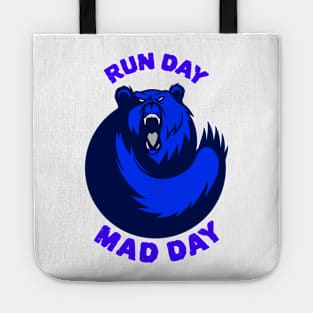 Funny running bear design Run Day Mad Day Tote