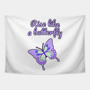 Rise like a butterfly Tapestry