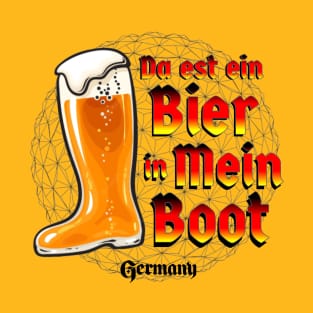 Da est ein Bier in Mein Boot T-Shirt