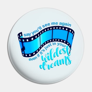 wildest dreams (taylors version) Pin