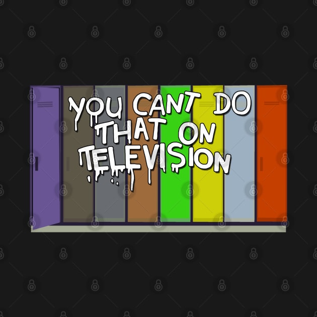 You Can't Do That On Televisión by ElviaMontemayor