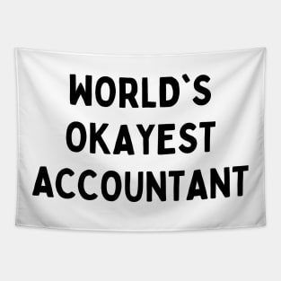 Worlds okayest accountant Tapestry