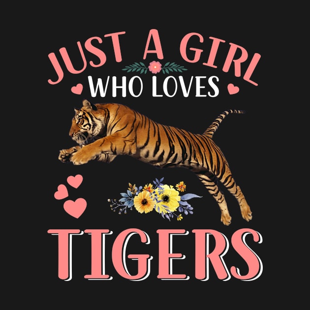 Just A Girl Who Loves Tigers by nakos