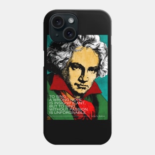 Ludwig Van Beethoven Inspirational Quote Phone Case