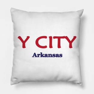 Y City, Arkansas Pillow