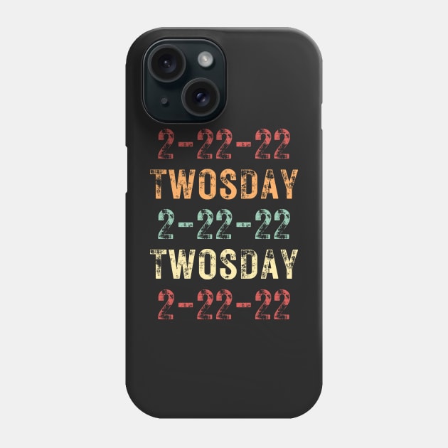 Twosday 2-22-22 Twosday 2-22-22 Retro Vintage / Funny Teachers Math 2sday 2-22-22 Quote Phone Case by WassilArt